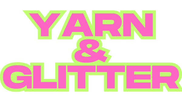 Yarn & Glitter